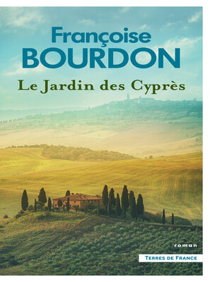 Le Jardin des Cyprès - ebook